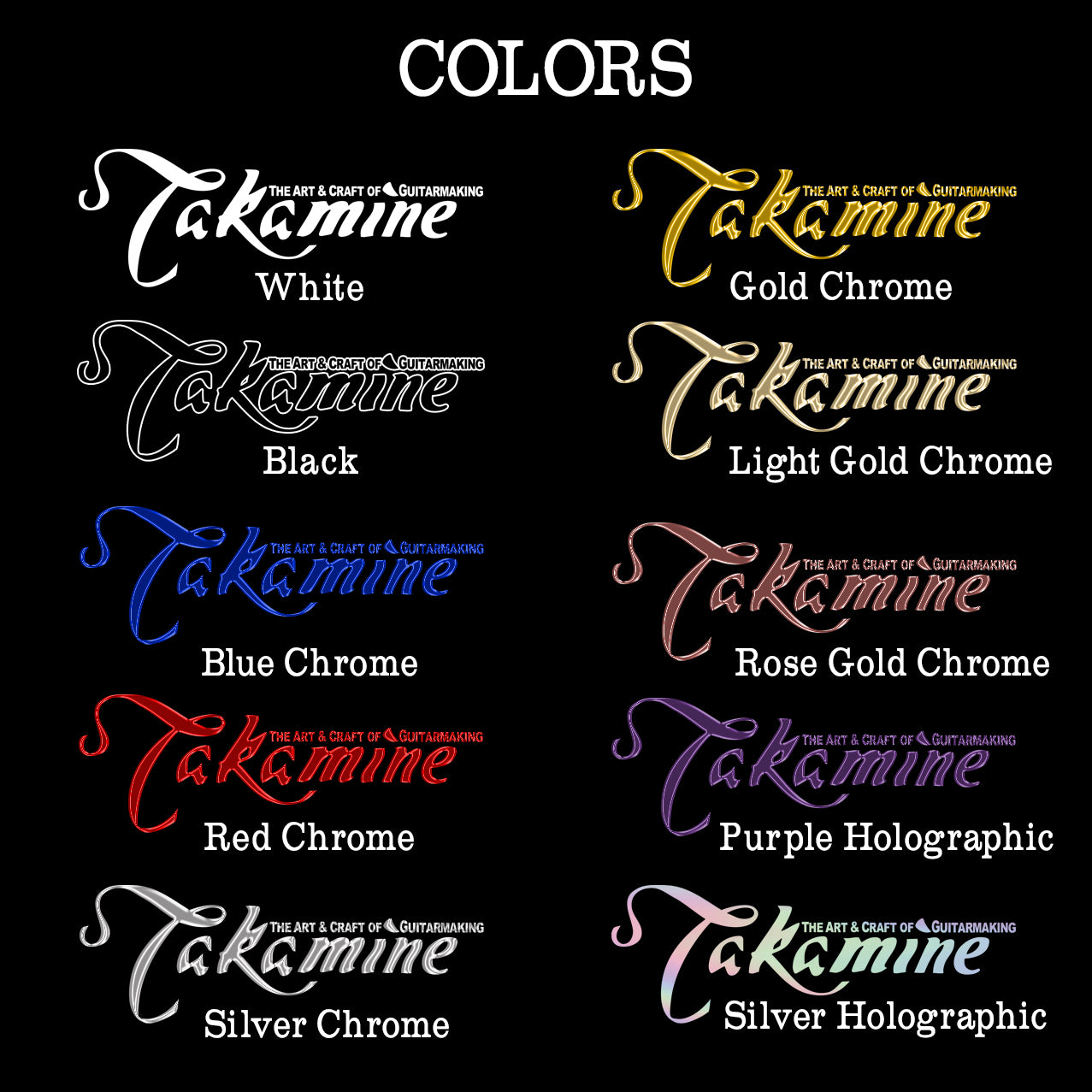 Takamine "The Art and Craft of Guitarmaking" Decal