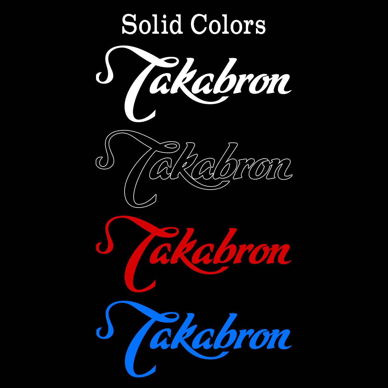 Takabron Vinyl Decal Sticker